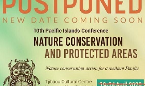 COVID-19 Concerns Postpone 10th Pacific Islands Conference On Nature Conservation And Protected Areas