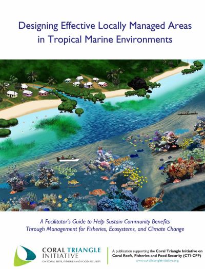 Designing Effective Locally Managed Areas in Tropical Marine ...